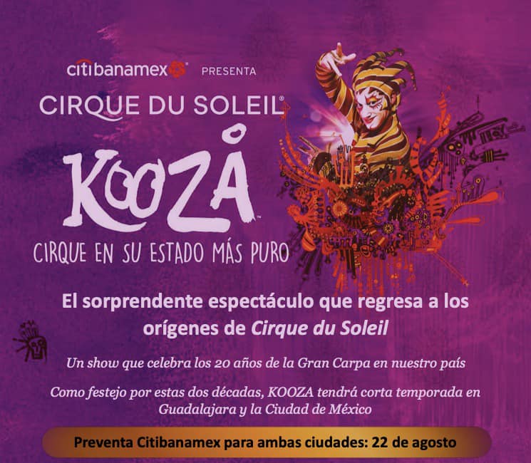 Citibanamex Presenta KOOZA by Cirque du Soleil, el sorprendente