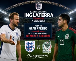 ¡Histórico! Inglaterra invita a la Selección Mexicana a Wembley tras el partidazo en el Mundial 2026
